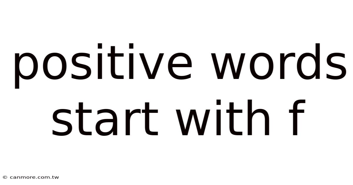 Positive Words Start With F
