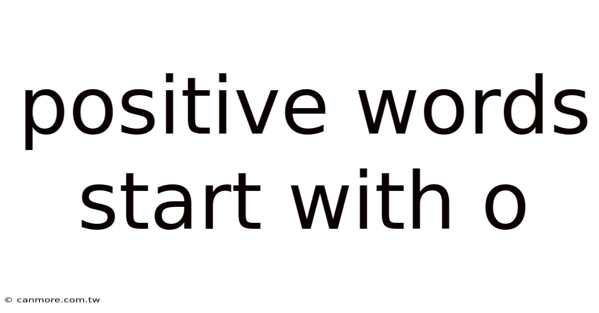 Positive Words Start With O