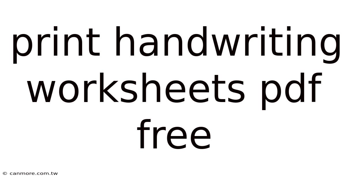 Print Handwriting Worksheets Pdf Free