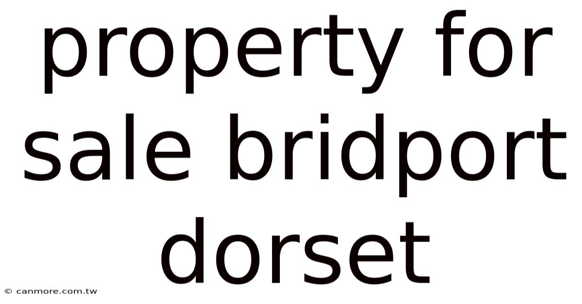 Property For Sale Bridport Dorset