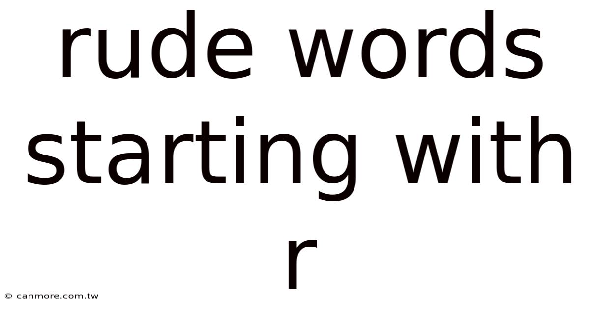 Rude Words Starting With R
