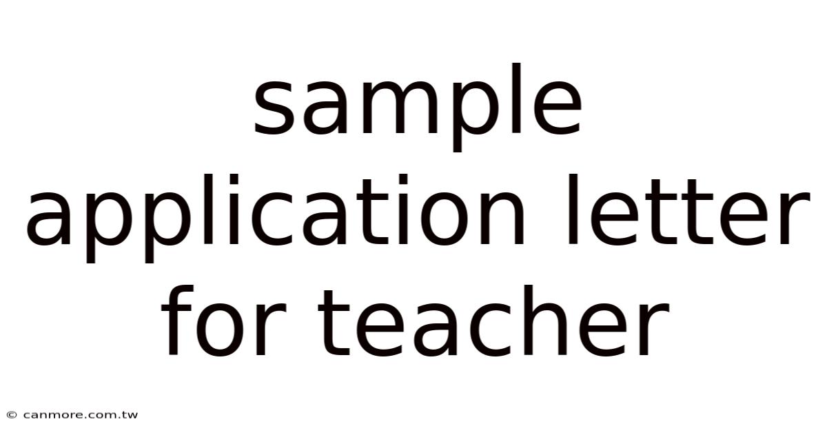 Sample Application Letter For Teacher
