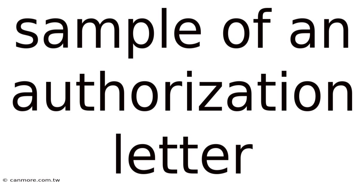 Sample Of An Authorization Letter