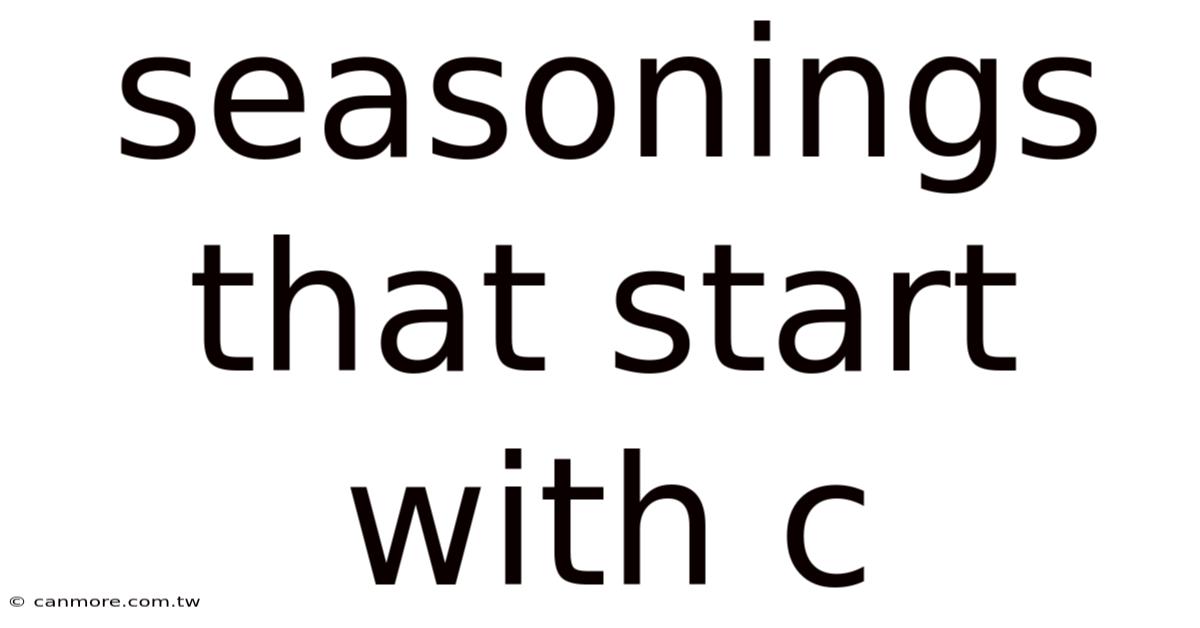 Seasonings That Start With C