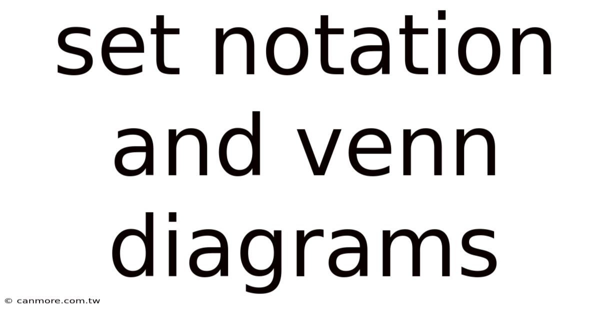 Set Notation And Venn Diagrams