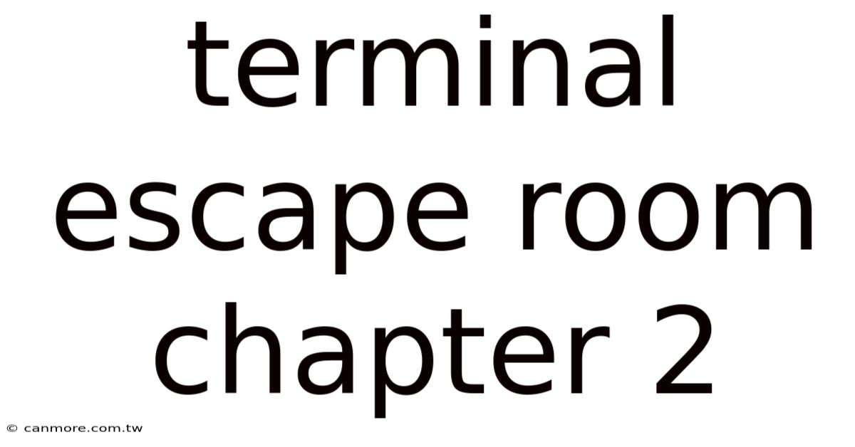 Terminal Escape Room Chapter 2