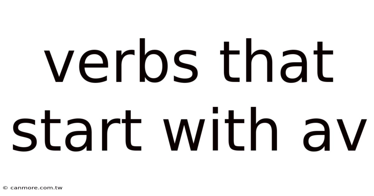 Verbs That Start With Av