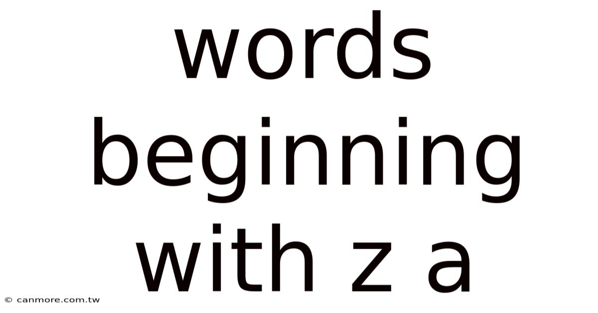 Words Beginning With Z A
