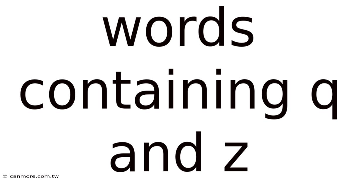 Words Containing Q And Z