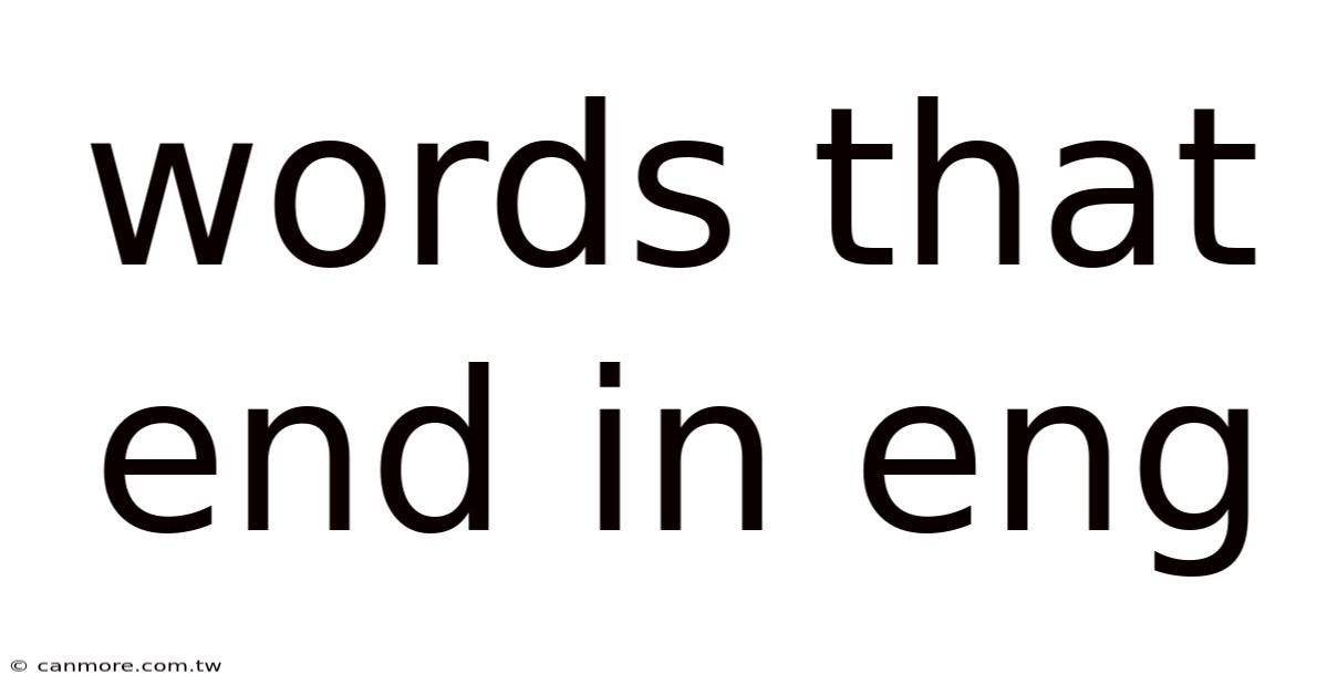 Words That End In Eng