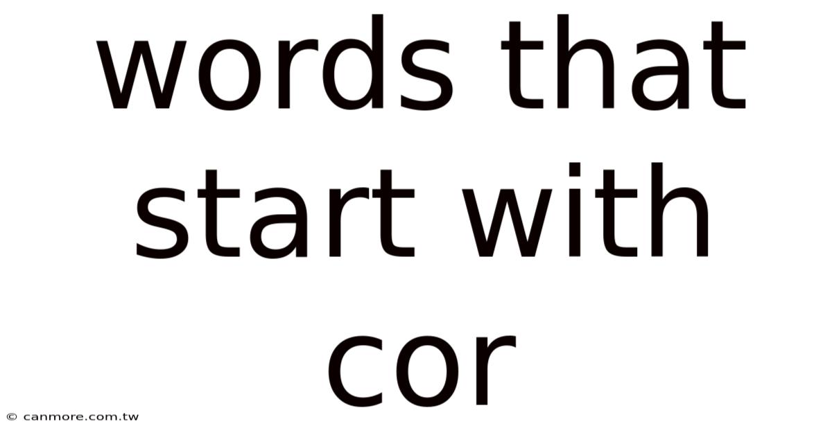 Words That Start With Cor