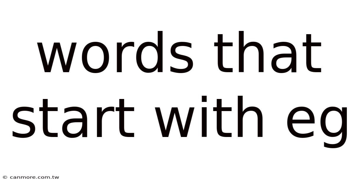 Words That Start With Eg