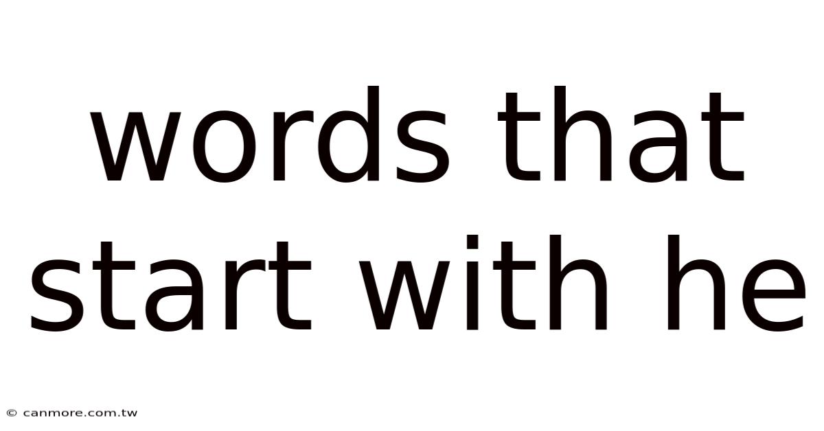 Words That Start With He