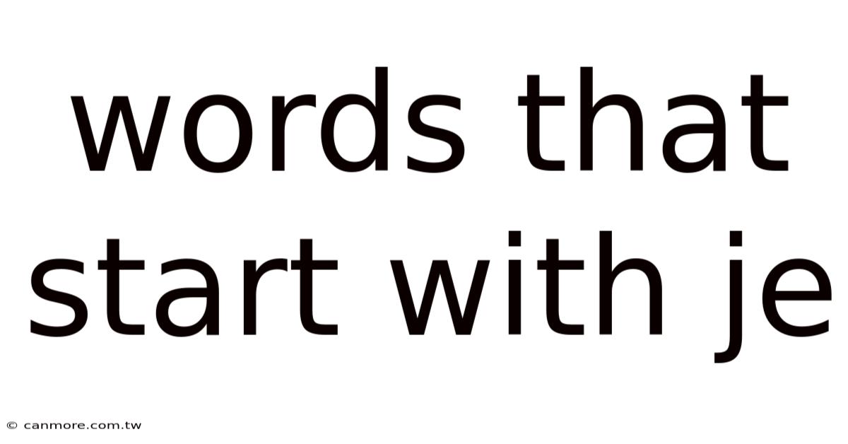 Words That Start With Je