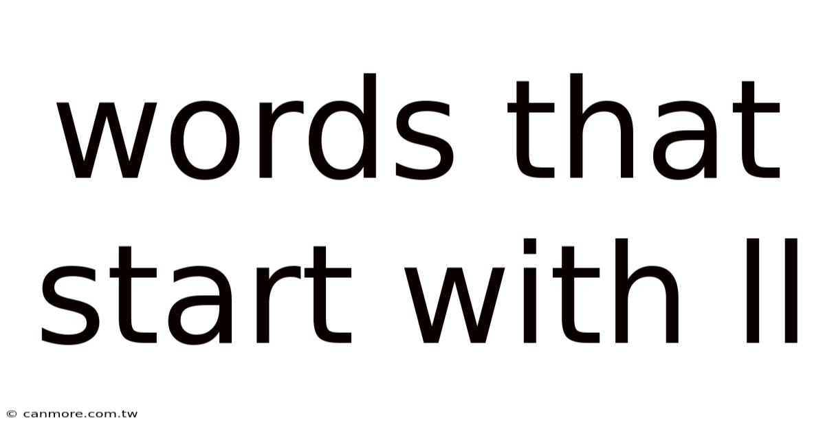Words That Start With Ll