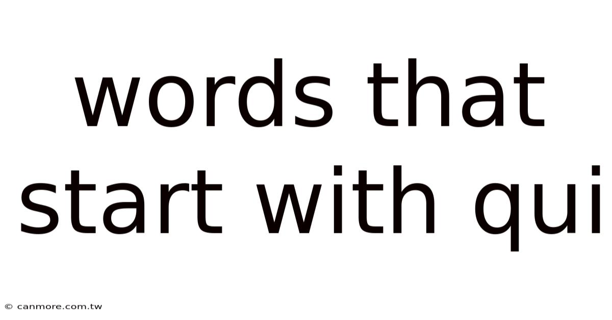 Words That Start With Qui