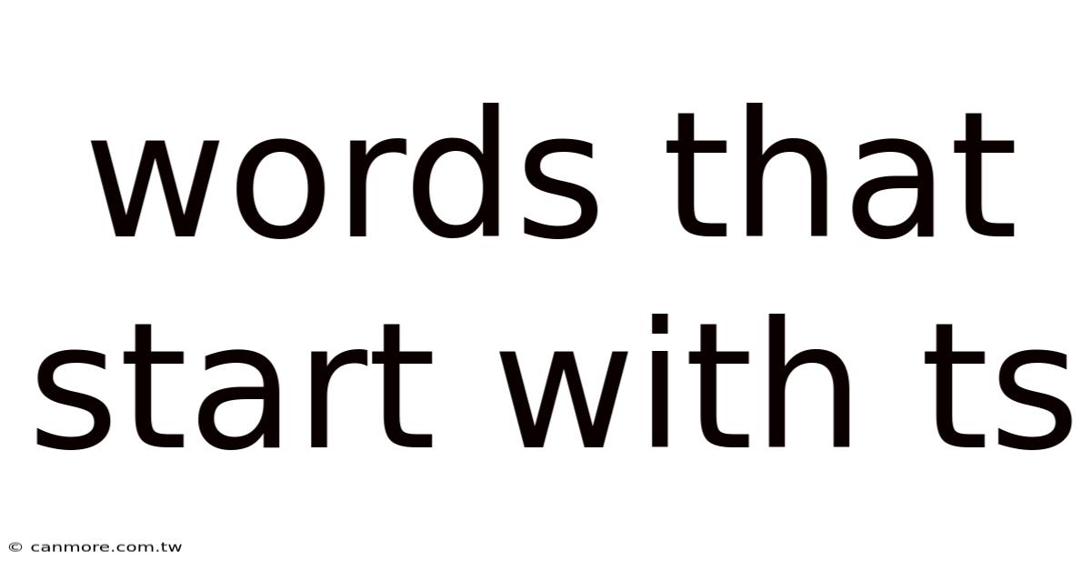 Words That Start With Ts