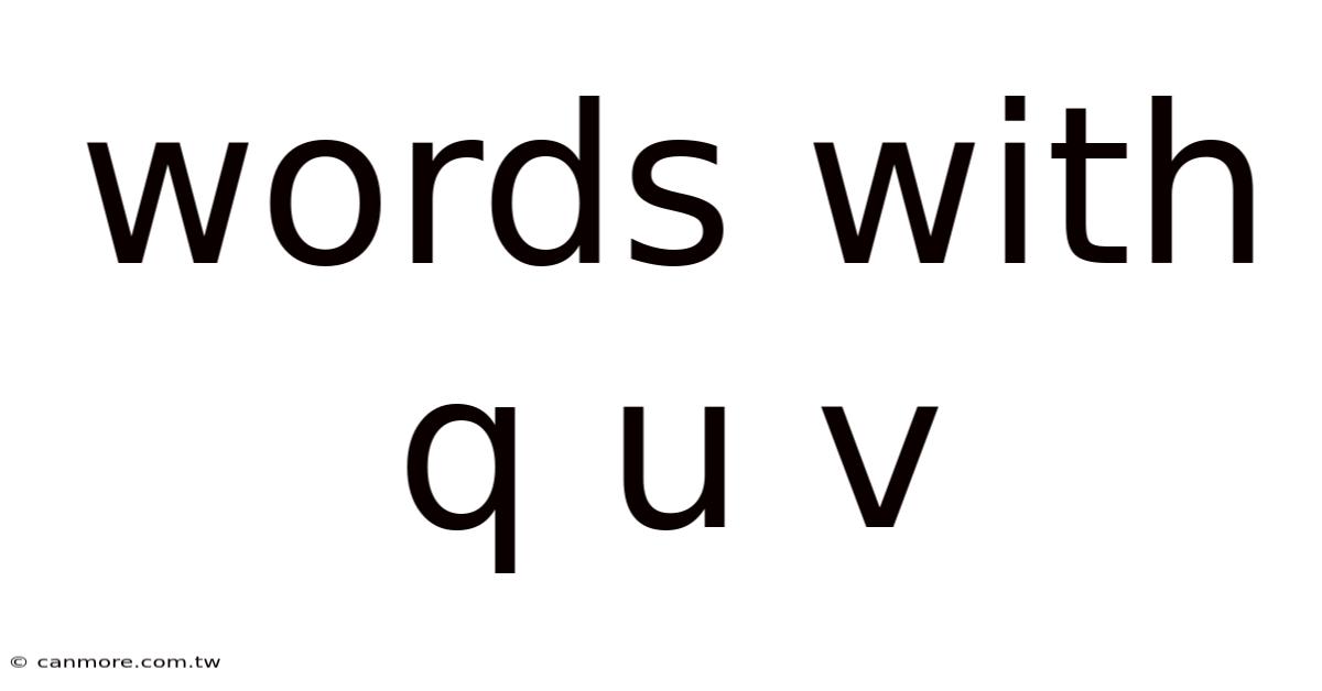 Words With Q U V