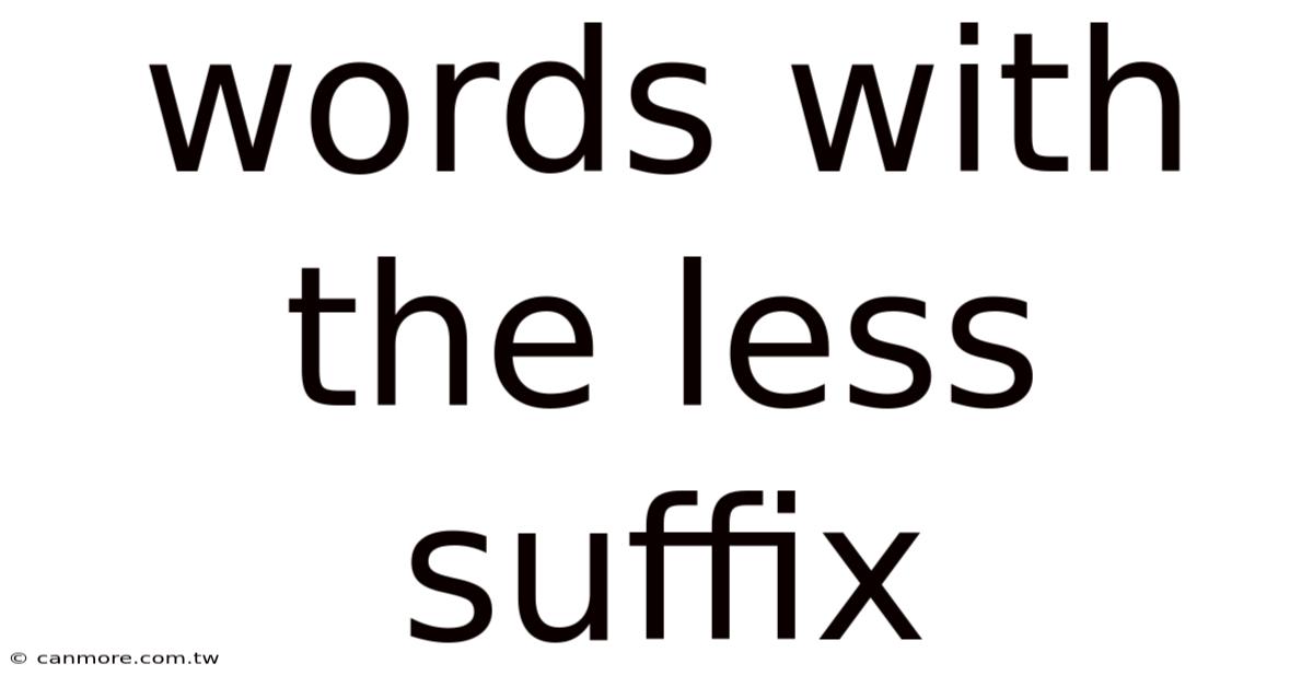 Words With The Less Suffix