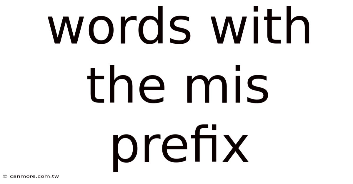 Words With The Mis Prefix