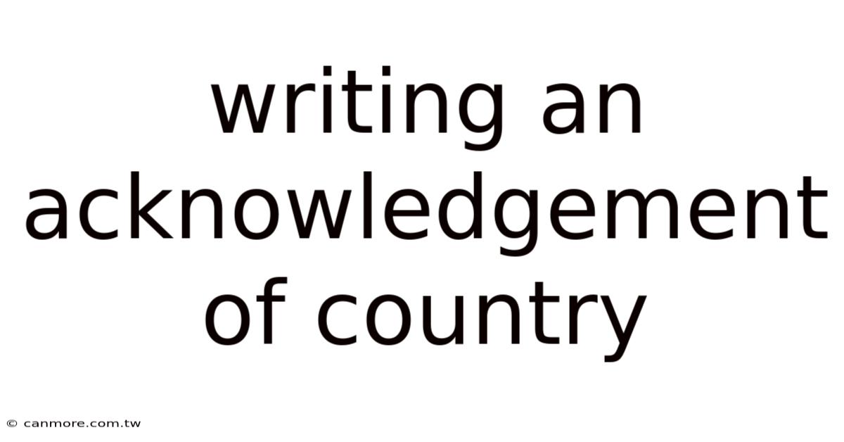 Writing An Acknowledgement Of Country