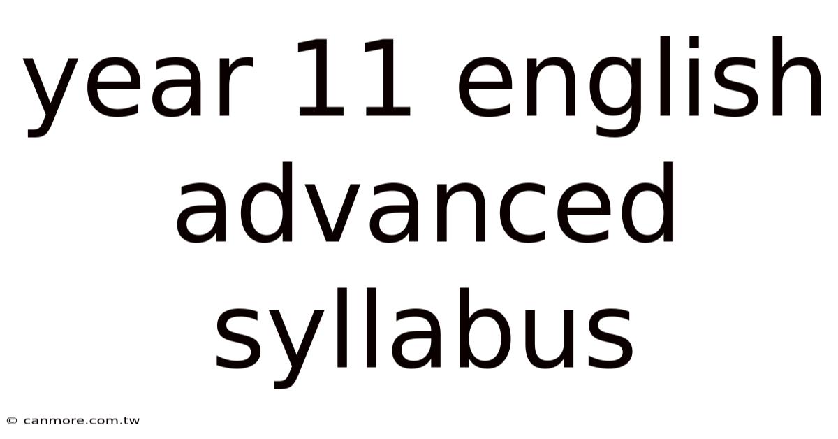 Year 11 English Advanced Syllabus